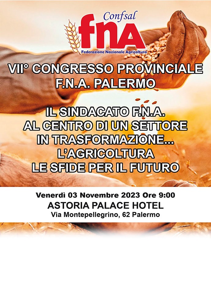 Vii Congresso Provinciale Fna Palermo Lagricoltura E Le Sfide Per Il